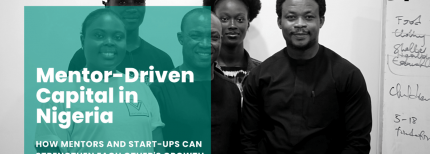 Post Profile Mentor-Driven Capital in Nigeria: how mentors and start-ups can strengthen each other’s growth image of B